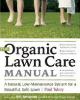 The Organic Lawn Care Manual by Paul Tukey